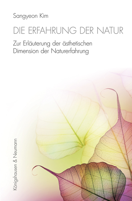Cover zu Die Erfahrung der Natur (ISBN 9783826061011)