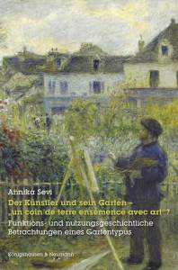 Cover zu Der Künstler und sein Garten – „un coin de terre ensemencé avec art“? (ISBN 9783826061097)