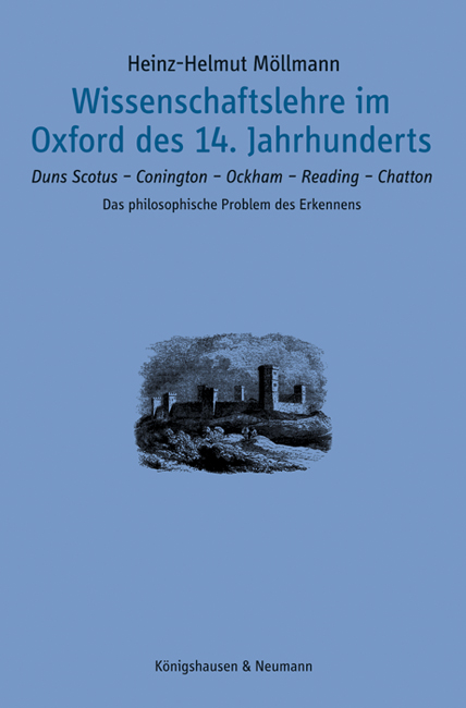Cover zu Wissenschaftslehre im Oxford des 14. Jahrhunderts (ISBN 9783826061189)