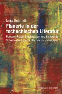 Cover zu Flanerie in der tschechischen Literatur (ISBN 9783826061219)