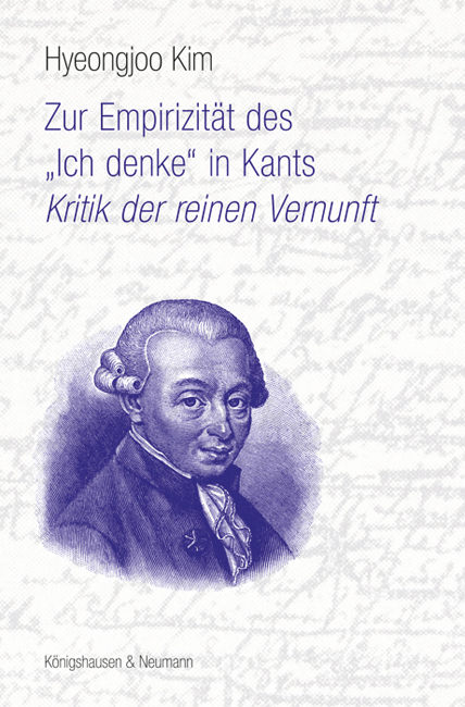 Cover zu Zur Empirizität des „Ich denke“ in Kants ,Kritik der reinen Vernunft‘ (ISBN 9783826061271)