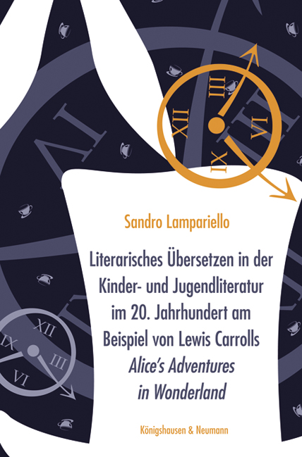 Cover zu Literarisches Übersetzen in der Kinder- und Jugendliteratur im 20. Jahrhundert am Beispiel von Lewis Carrolls ,Alice‘s Adventures in  Wonderland’ (ISBN 9783826061301)