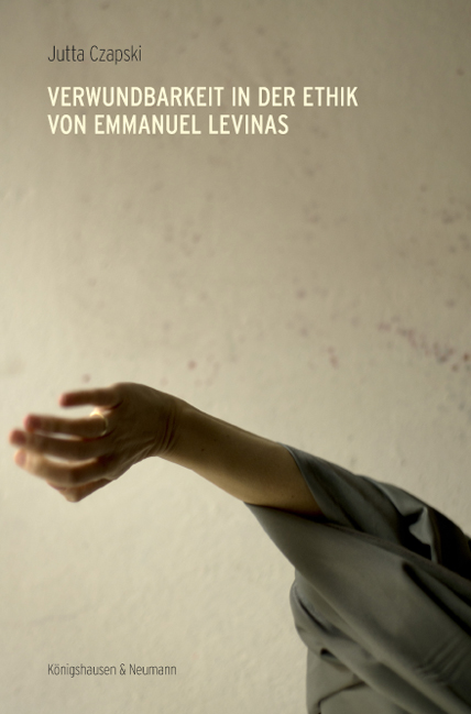 Cover zu Verwundbarkeit in der Ethik von Emmanuel Levinas (ISBN 9783826061578)