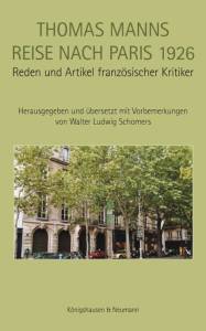 Cover zu Thomas Manns Reise nach Paris 1926 (ISBN 9783826062100)