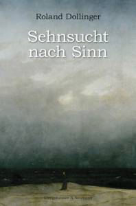 Cover zu Sehnsucht nach Sinn (ISBN 9783826062339)