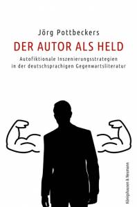 Cover zu Der Autor als Held (ISBN 9783826062469)