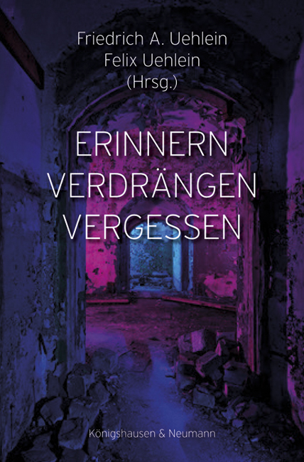 Cover zu Erinnern – Verdrängen – Vergessen (ISBN 9783826063145)