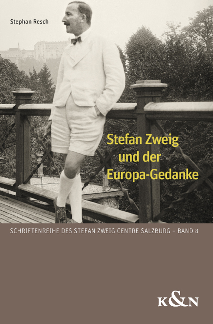 Cover zu Stefan Zweig und der Europa-Gedanke (ISBN 9783826063299)