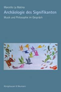 Cover zu Archäologie des Signifikanten (ISBN 9783826063480)