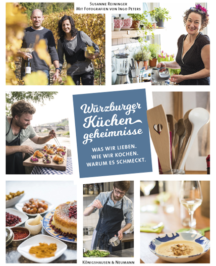 Cover zu Würzburger Küchengeheimnisse. Was wir lieben. Was wir kochen. Warum es schmeckt (ISBN 9783826063596)