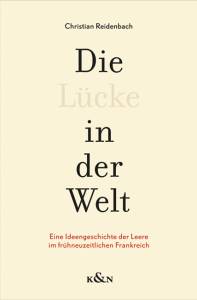 Cover zu Die Lücke in der Welt (ISBN 9783826063749)