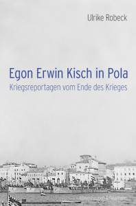 Cover zu Egon Erwin Kisch in Pola (ISBN 9783826063800)