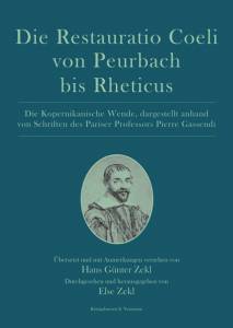 Cover zu Die Restauratio Coeli von Peurbach bis Rheticus (ISBN 9783826064654)