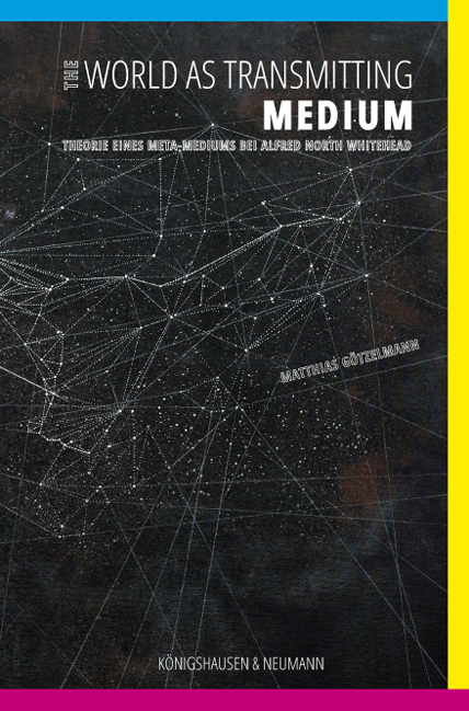 Cover zu The World as Transmitting Medium (ISBN 9783826064692)