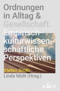 Cover zu Ordnungen in Alltag und Gesellschaft (ISBN 9783826065002)
