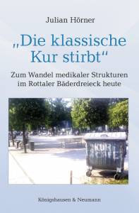 Cover zu „Die klassische Kur stirbt“ (ISBN 9783826065149)