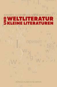 Cover zu Weltliteratur und Kleine Literaturen (ISBN 9783826065750)