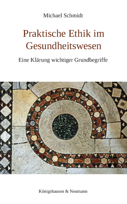 Cover zu Praktische Ethik im Gesundheitswesen (ISBN 9783826065927)