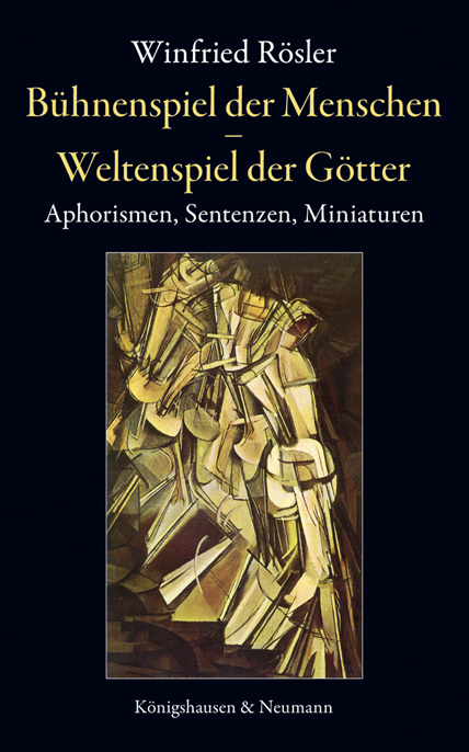 Cover zu Bühnenspiel der Menschen - Weltenspiel der Götter (ISBN 9783826066313)