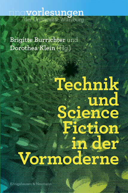 Cover zu Technik und Science-Fiction in der Vormoderne (ISBN 9783826066740)