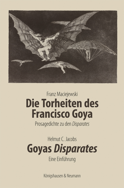 Cover zu Die Torheiten des Francisco Goya. Goyas Disparates  (ISBN 9783826066825)