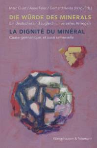 Cover zu Die Würde des Minerals / La dignité du minéral (ISBN 9783826066887)