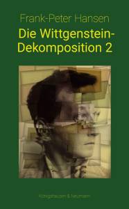 Cover zu Die Wittgenstein-Dekomposition 2 (ISBN 9783826067006)