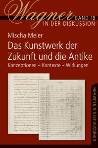 Cover zu Das "Kunstwerk der Zukunft" und die Antike (ISBN 9783826067112)