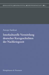 Cover zu Interkulturelle Vermittlung deutscher Kurzgeschichten der Nachkriegszeit (ISBN 9783826067792)