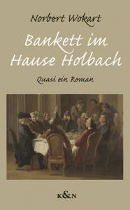 Cover zu Bankett im Hause Holbach (ISBN 9783826067808)