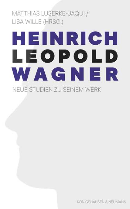Cover zu Heinrich Leopold Wagner (ISBN 9783826067853)