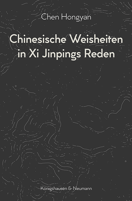 Cover zu Chinesische Weisheiten in Xi Jinpings Reden (ISBN 9783826068058)