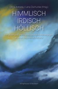 Cover zu Himmlisch, Irdisch, Höllisch (ISBN 9783826068287)