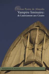 Cover zu Vampire liminaire: de Lautréamont aux Césaire (ISBN 9783826068485)