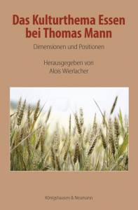 Cover zu Das Kulturthema Essen bei Thomas Mann (ISBN 9783826068775)