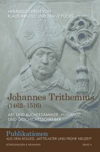Cover zu Johannes Trithemius (1462–1516) (ISBN 9783826069048)