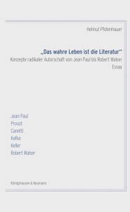 Cover zu „Das wahre Leben ist die Literatur" (ISBN 9783826069239)