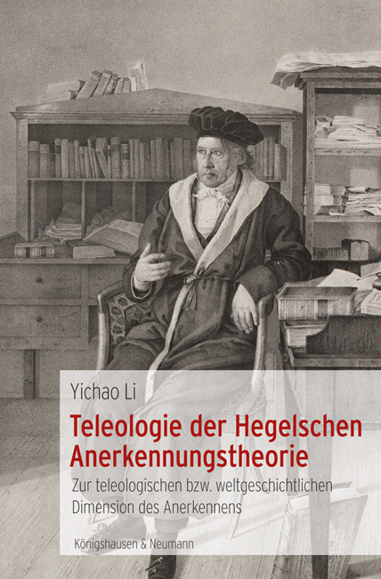 Cover zu Teleologie der Hegelschen Anerkennungstheorie (ISBN 9783826069321)