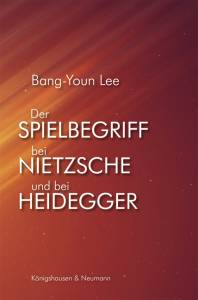 Cover zu Der Spielbegriff bei Nietzsche und bei Heidegger (ISBN 9783826069659)