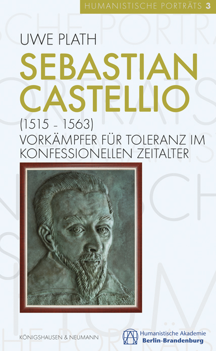 Cover zu Sebastian Castellio (1515–1563) (ISBN 9783826069826)