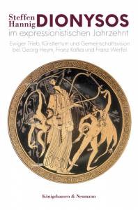 Cover zu Dionysos im expressionistischen Jahrzehnt (ISBN 9783826070525)