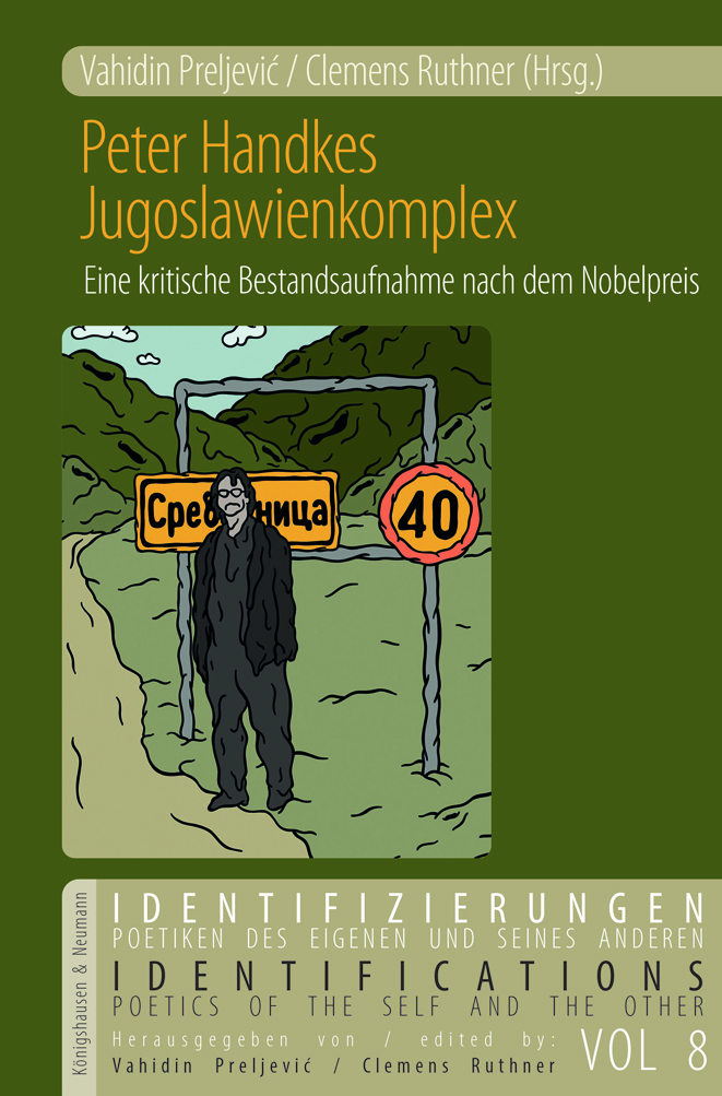 Cover zu Peter Handkes Jugoslawienkomplex (ISBN 9783826070754)