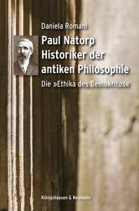Cover zu Paul Natorp. Historiker der antiken Philosophie (ISBN 9783826070921)