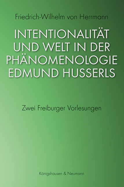 Cover zu Intentionalität und Welt in der Phänomenologie Edmund Husserls (ISBN 9783826070938)