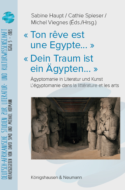 Cover zu « Ton rêve est une Egypte... » « Dein Traum ist ein Ägypten...» (ISBN 9783826071171)