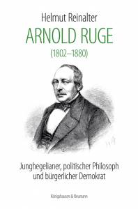Cover zu Arnold Ruge (1802-1880) (ISBN 9783826071201)
