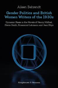 Cover zu Gender Politics and British Women Writers of the 1930s (ISBN 9783826071775)