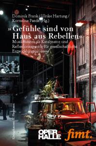 Cover zu »Gefühle sind von Haus aus Rebellen« (ISBN 9783826071867)