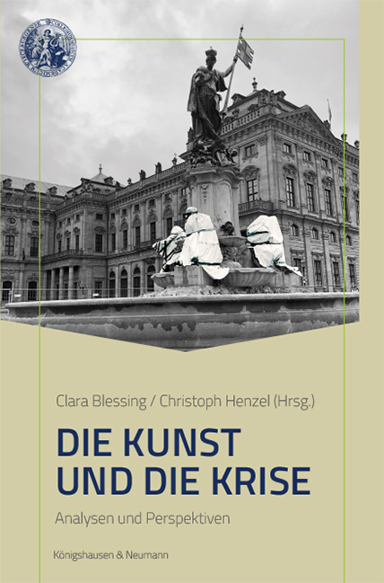 Cover zu Die Kunst und die Krise (ISBN 9783826072246)