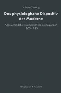 Cover zu Das physiologische Dispositiv der Moderne (ISBN 9783826072413)